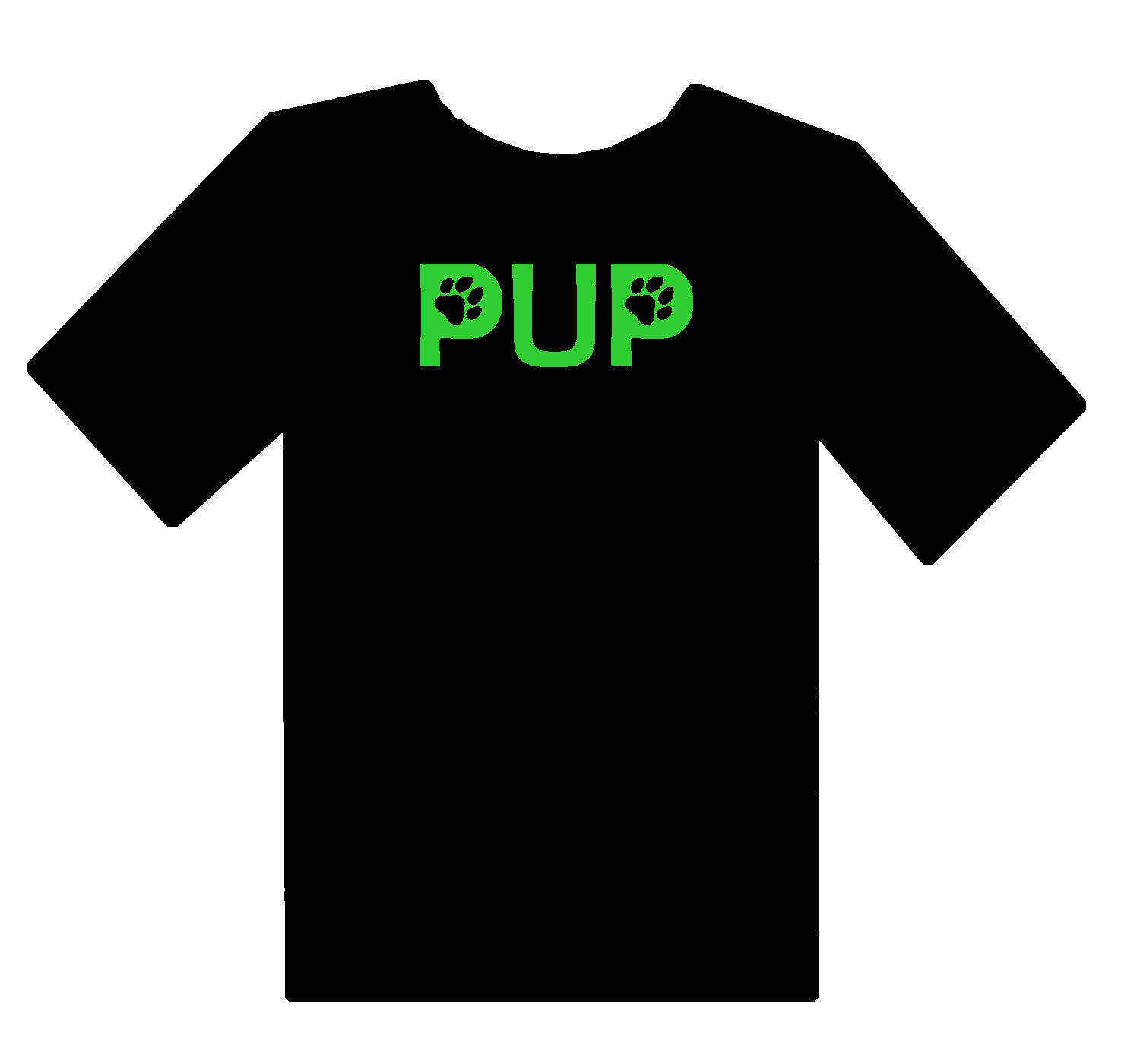 "PUP" Tees